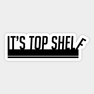 Top Shelf Sticker